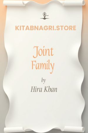 Joint Family by Hira Khan