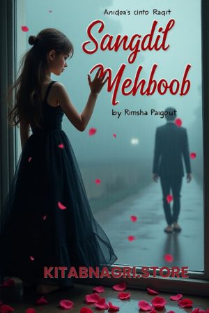 Sangdil Mehboob novel by Rimsha Rajput