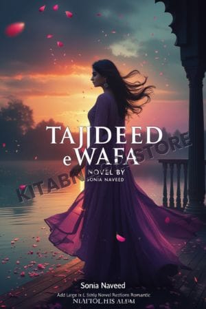 Tajdeed e Wafa by Sonia Naveed