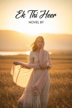 Ek Thi Heer Novel by Aiman Akmal
