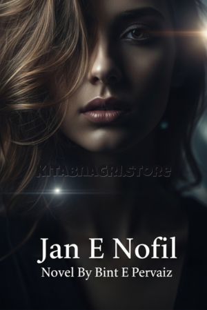 Jan E Nofil Novel By Bint E Pervaiz