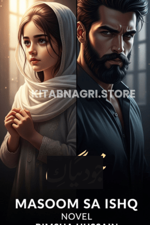 Masoom Sa Ishq Novel Rimsha Hussain.