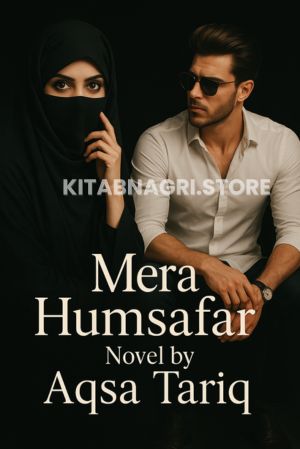 Mere Humsafar by Aqsa Tariq.