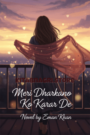 Meri Dharkano Ko Karar De Novel by Eman Khan