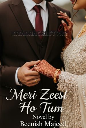 Meri Zeest Ho Tum Novel by Beenish Majeed