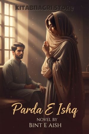 Parda E Ishq Novel By Bint E Aish