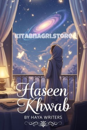 Haseen Khwab Novel by Haya Writers
