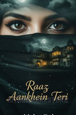 Raaz Aankhein Teri Novel by Maha Gul