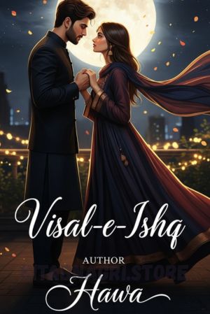 Visal e Ishq Novel by Hawa