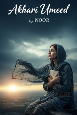 Akhari Umeed Afsana by Noor