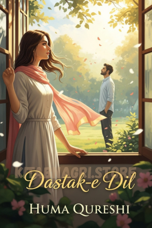 Dastak E Dil Novel by Huma Qureshi
