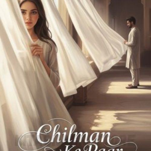 Chilman Ke Paar Novel by Aiman Raza