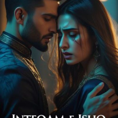 Inteqam e Ishq Novel by Zarish Noor