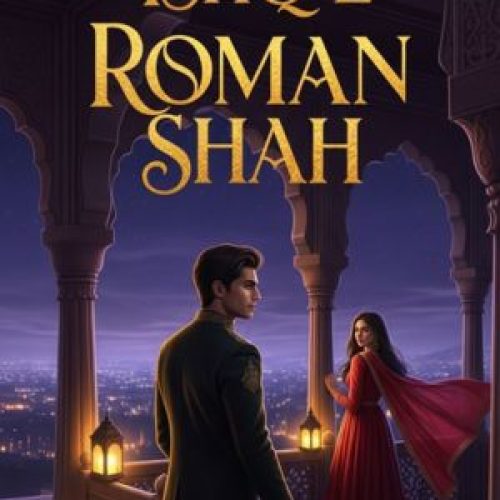 Ishq E Roman Shah Novel by Zoya Ali Shah