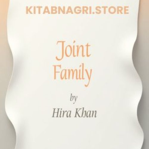 Joint Family by Hira Khan