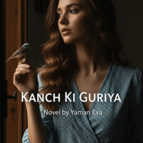 Kanch Ki Guriya Novel by Yaman Eva