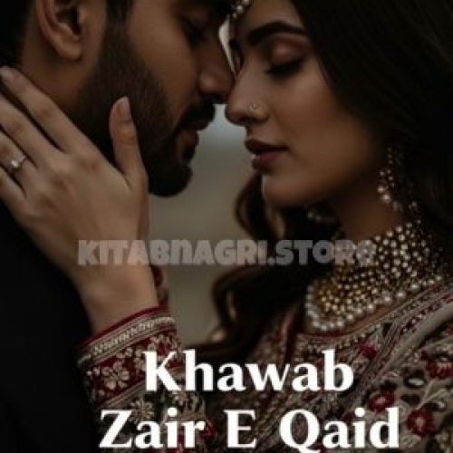 Khawab Zair E Qaid Novel by Hoorain Mohsin
