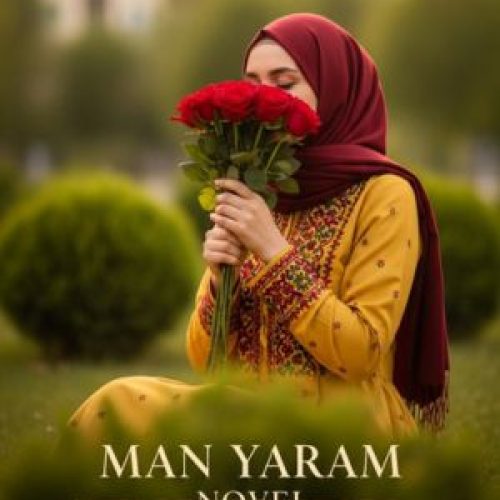 Man Yaram Novel by Maha Gul