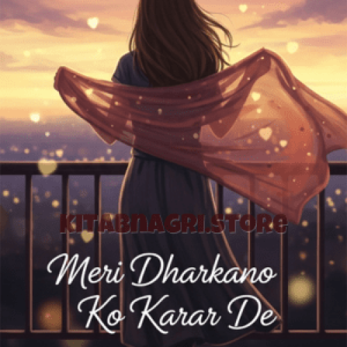 Meri Dharkano Ko Karar De Novel by Eman Khan Complete PDF