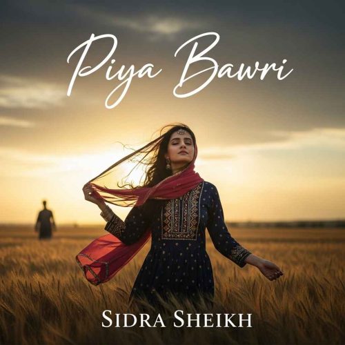 Piya Bawri Novel by Sidra Sheikh