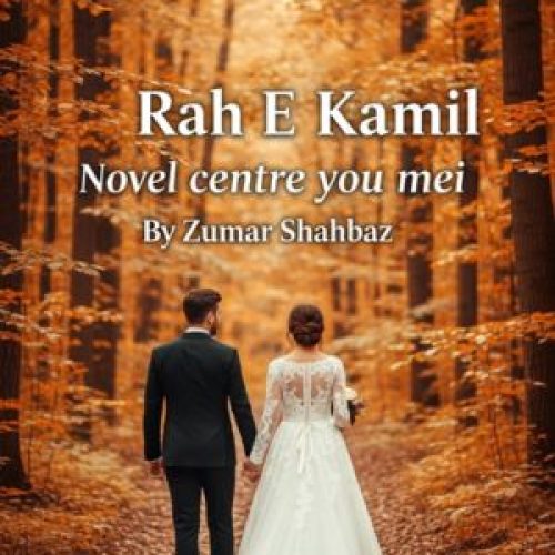 Rah E Kamil Novel By Zumar Shahbaz