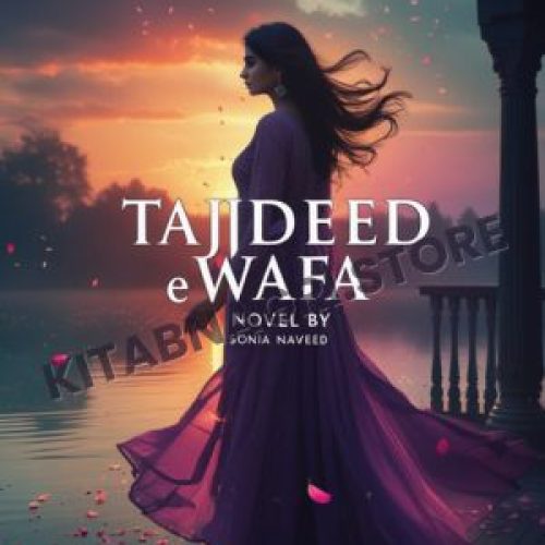 Tajdeed e Wafa by Sonia Naveed