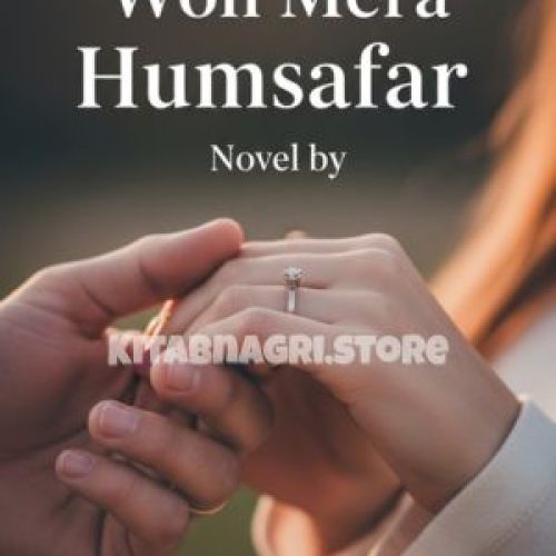 Woh Mera Humsafar Novel by Moona Rizwan