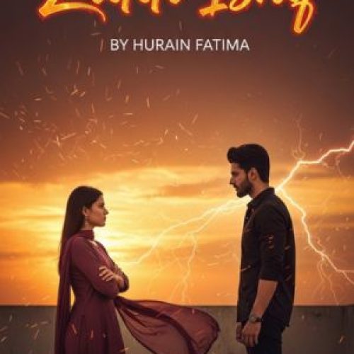Ziddi Ishq Novel by Hurain Fatima